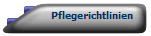 Pflegerichtlinien